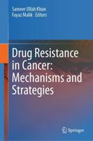 Drug Resistance in Cancer