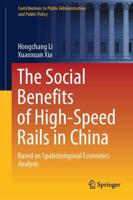 The Social Benefits of High-Speed Rails in China