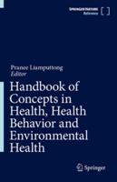 Handbook of Concepts in Health, Health Behavior and Environmental Health