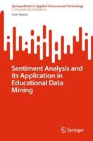 Sentiment Analysis and Its Application in Educational Data Mining. SpringerBriefs in Computational Intelligence