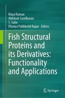 Fish Structural Proteins and Its Derivatives