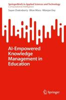AI-Empowered Knowledge Management in Education. SpringerBriefs in Computational Intelligence