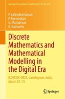 Discrete Mathematics and Mathematical Modelling in the Digital Era