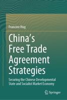 China's Free Trade Agreement Strategies