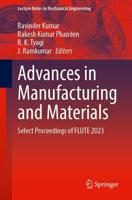 Advances in Manufacturing and Materials