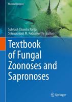 Textbook of Fungal Zoonoses and Sapronoses