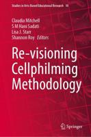 Re-Visioning Cellphilming Methodology