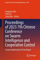 Proceedings of 2023 7th Chinese Conference on Swarm Intelligence and Cooperative Control