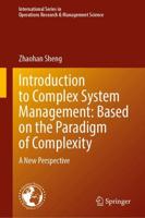 Introduction to Complex System Management: Based on the Paradigm of Complexity