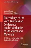 Proceedings of the 26th Australasian Conference on the Mechanics of Structures and Materials
