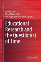 Educational Research and the Question(s) of Time