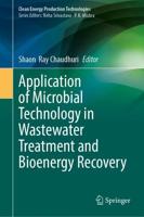 Application of Microbial Technology in Wastewater Treatment and Bioenergy Recovery
