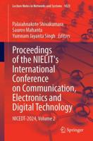 Proceedings of the NIELIT's International Conference on Communication, Electronics and Digital Technology