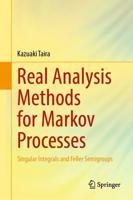 Real Analysis Methods for Markov Processes