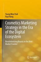 Cosmetics Marketing Strategy in the Era of the Digital Ecosystem