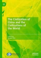 The Civilization of China and the Civilizations of the World