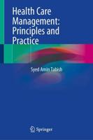 Health Care Management: Principles and Practice