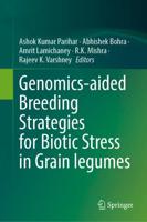 Genomics-Aided Breeding Strategies for Biotic Stress in Grain Legumes