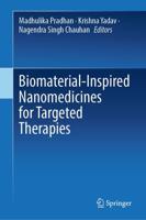 Biomaterial-Inspired Nanomedicines for Targeted Therapies