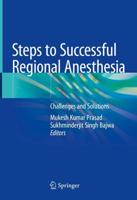 Steps to Successful Regional Anesthesia