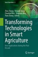 Transforming Technologies in Smart Agriculture