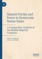 Islamist Parties and Power in Democratic Nation-States