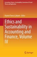 Ethics and Sustainability in Accounting and Finance, Volume IV