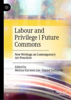 Labour and Privilege I Future Commons