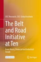 The Belt and Road Initiative at Ten