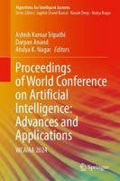 Proceedings of World Conference on Artificial Intelligence: Advances and Applications