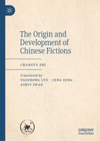 The Origin and Development of Chinese Fictions