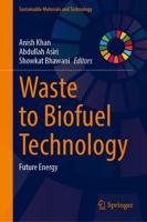 Waste to Biofuel Technology