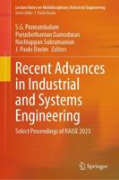 Recent Advances in Industrial and Systems Engineering