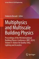 Multiphysics and Multiscale Building Physics