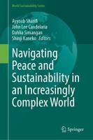 Navigating Peace and Sustainability in an Increasingly Complex World