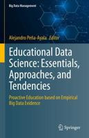 Educational Data Science - Essentials, Approaches, and Tendencies