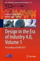 Design in the Era of Industry 4.0 Vol. 1