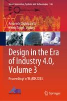 Design in the Era of Industry 4.0. Volume 3 Proceedings of ICoRD 2023