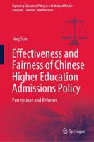 Effectiveness and Fairness of Chinese Higher Education Admissions Policy