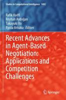 Recent Advances in Agent-Based Negotiation