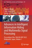 Advances in Intelligent Information Hiding and Multimedia Signal Processing Volume 1