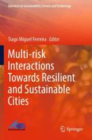 Multi-Risk Interactions Towards Resilient and Sustainable Cities