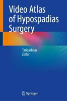 Video Atlas of Hypospadias Surgery