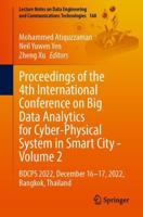 Proceedings of the 4th International Conference on Big Data Analytics for Cyber-Physical System in Smart City. Volume 2 BDCPS 2022, Dec 16-17, Bangkok, Thailand