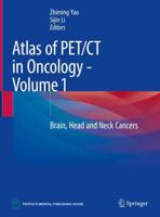 Atlas of PET/CT in Oncology Volume 1