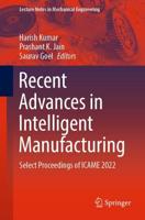 Recent Advances in Intelligent Manufacturing