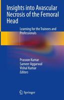 Insights Into Avascular Necrosis of the Femoral Head