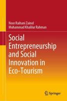 Social Entrepreneurship and Social Innovation in Eco-Tourism