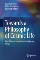 Towards a Philosophy of Cosmic Life