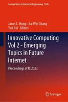 Innovative Computing Volume 2 Emerging Topics in Future Internet